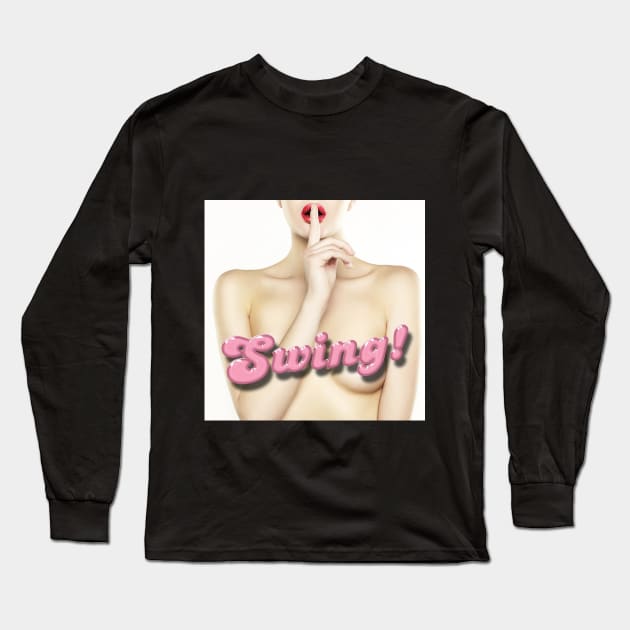 Swing! Hush Long Sleeve T-Shirt by Swing